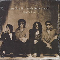 Izzy Stradlin & The Ju Ju Hounds - Shuffle It All (EP)