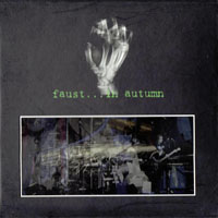 Faust (DEU, Wumme) - ...In Autumn (CD 3: Autumn Tour, Audio Selections)