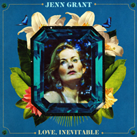 Jennifer Grant - Love, Inevitable