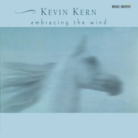 Kevin Kern - Embracing The Wind