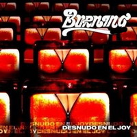 Burning (ESP) - Desnudo En El Joy