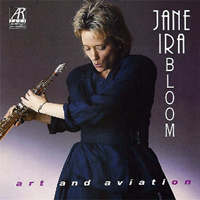 Jane Ira Bloom - Art & Aviation