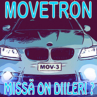 Movetron - Missa On Diileri (Single)