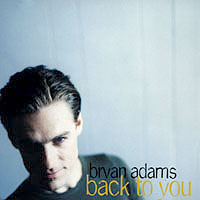 Bryan Adams - Back To You