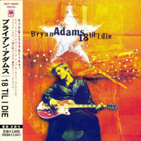 Bryan Adams - 18 Til I Die, 1996 (Mini LP)