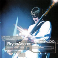 Bryan Adams - Live At Slane Castle, Ireland (CD 1)