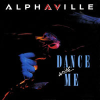 Alphaville - Dance with Me (7