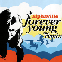 Alphaville - Forever Young (Remixes) [EP]