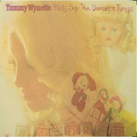 Tammy Wynette - Kids Say The Darndest Things