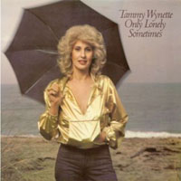 Tammy Wynette - Only Lonely Sometimes