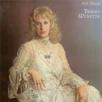 Tammy Wynette - Soft Touch