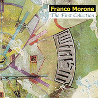 Franco Morone - The First Collection (Stranalandia) (Reissue 2010)
