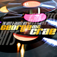 George McCrae - Latest & Greatest Hits