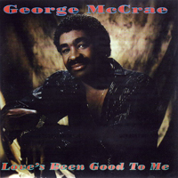George McCrae - Love's Been Good To Me