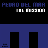 Pedro Del Mar - The Mission