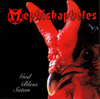 Mephiskapheles - God Bless Satan