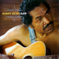 Bobby Rush - Raw