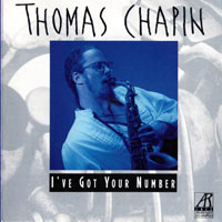 Thomas Chapin Trio - I've Got Your Number