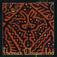 Thomas Chapin Trio - Night Bird Song