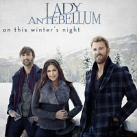 Lady Antebellum - On This Winter's Night