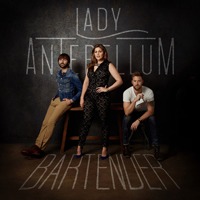 Lady Antebellum - Bartender (Single)