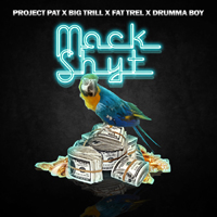 Project Pat - Mack Shyt (Single)