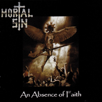 Mortal Sin (AUS) - An Absence Of Faith