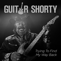 Guitar Shorty - Trying To Find My Way Back (CD 2)