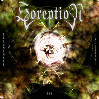 Soreption - Illuminate The Excessive (EP)