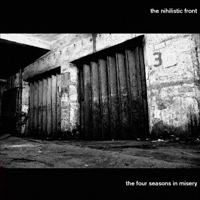 Nihilistic Front - The Four Seasons In Misery