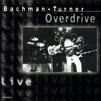 Bachman-Turner Overdrive - King Bisquit Flower Hour