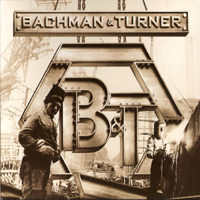 Bachman-Turner Overdrive - Bachman & Turner