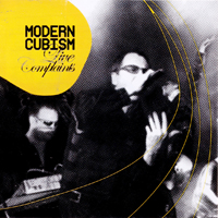 Modern Cubism - Live Complaints