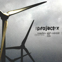 Project-X - Needles & Control (EP)