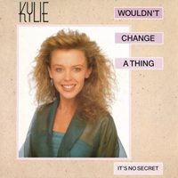 Kylie Minogue - Wouldn't Change A Thing (Single)