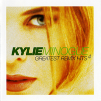 Kylie Minogue - Greatest Remix Hits Volume 4 (CD 2)