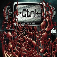 Ctrl - Lost In Static (Reissue)