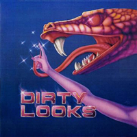 Dirty Looks - Dirty Looks