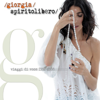 Giorgia - Spirito Libero: Viaggi Di Voce (CD 1)