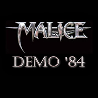 Malice (USA, Los Angeles) - First 1984 Demo (Atlantic Studios Demo)