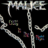 Malice (USA, Los Angeles) - Crazy In The Night (EP)
