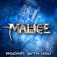 Malice (USA, Los Angeles) - Rockin' With You