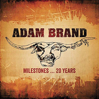 Adam Brand - Milestones.20 Years