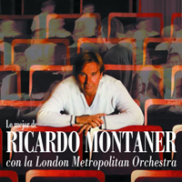 Ricardo Montaner - Lo mejor con la London Metropolitan Orchestra
