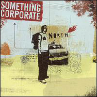 Something Corporate - North