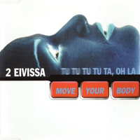 2 Eivissa - Move Your Body (Single)