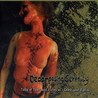 Decomposing Serenity - Taste Of Tears And Violins As I Gnaw Your Eyelids / Membranous Mounds Of Maggot Mucous (split)