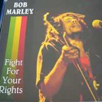 Bob Marley - Fight For Your Rights (CD 1)