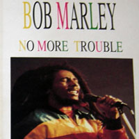 Bob Marley - No More Trouble (CD 1)