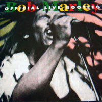 Bob Marley - Official Live Bootleg (CD 2)